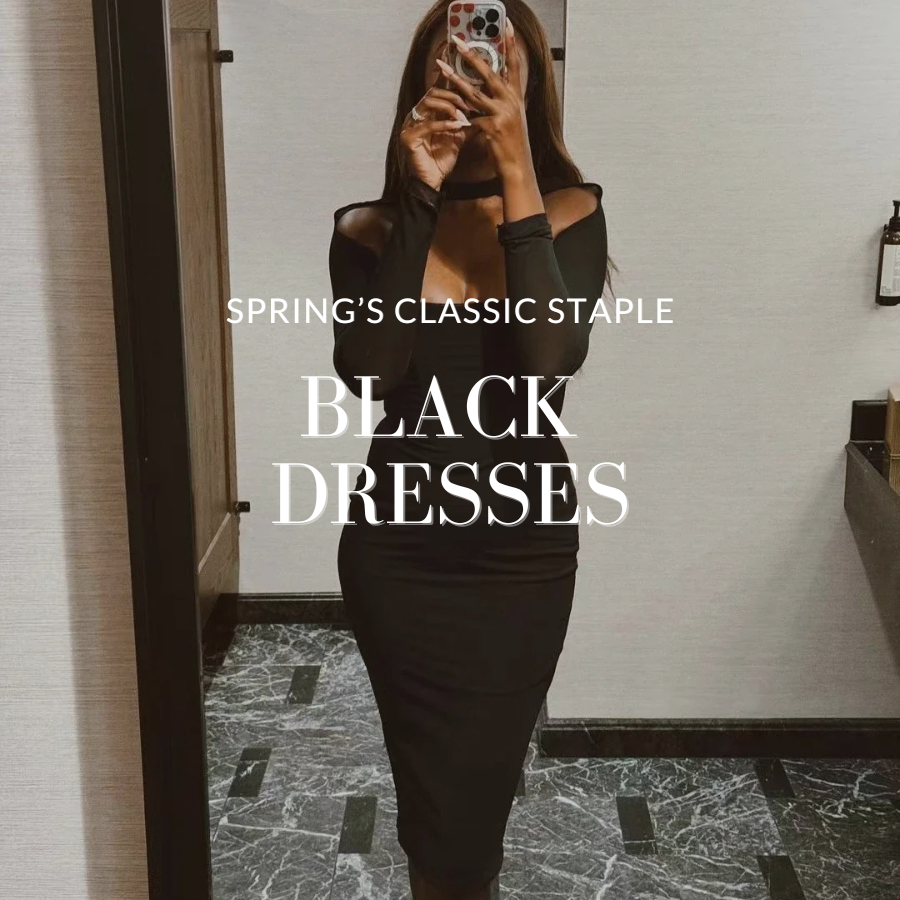 Style Guide | Why Every Woman Needs a Spring Black Bodycon Dress Style Guide | Why Every Woman Needs a Spring Black Bodycon Dress