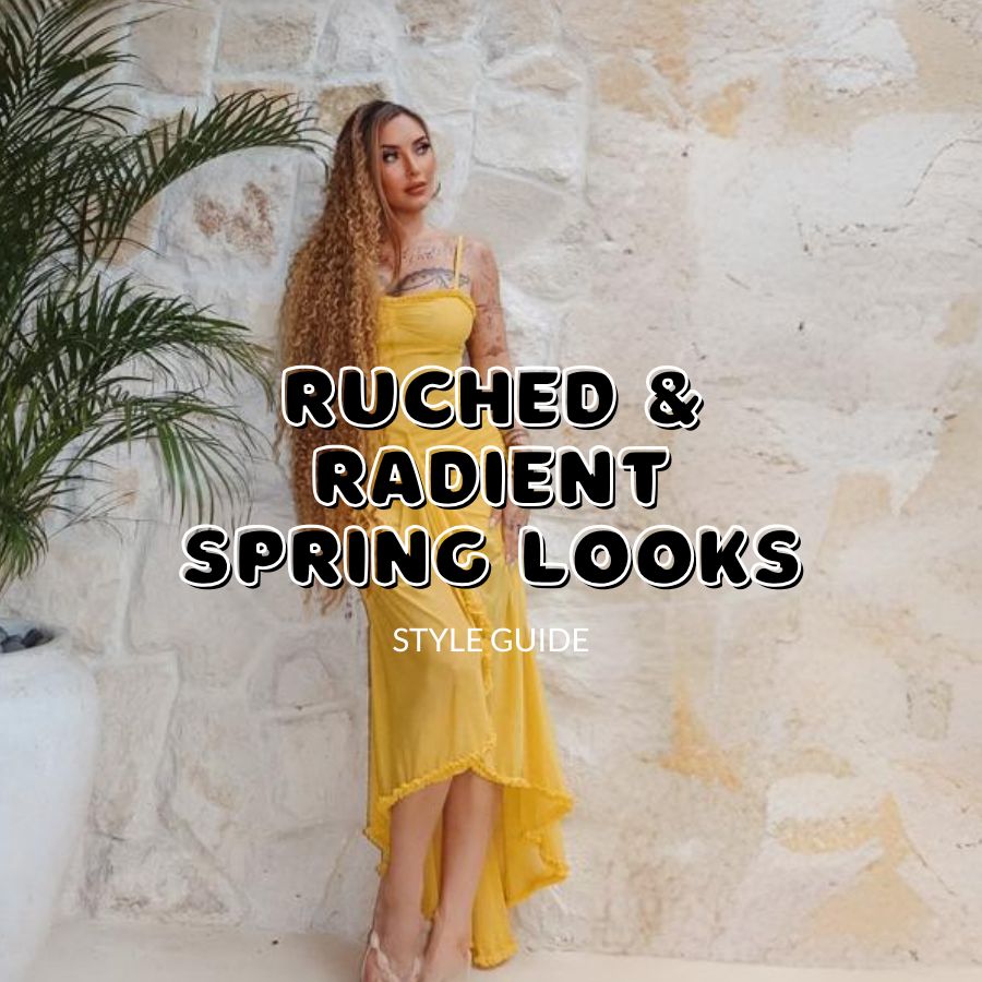 Style Guides | Ruched & Radiant: Trending Spring Colors